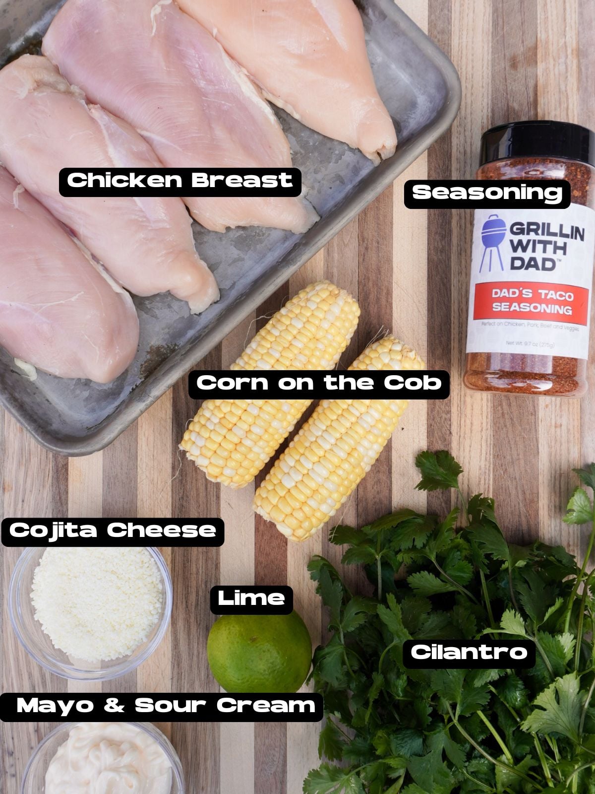 Mexican Street Corn Grilled Chicken Ingredients.