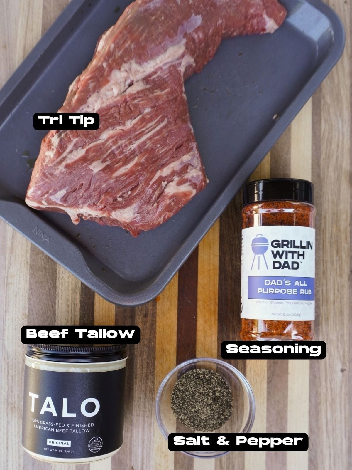Brisket Style Smoked Tri Tip ingredients.